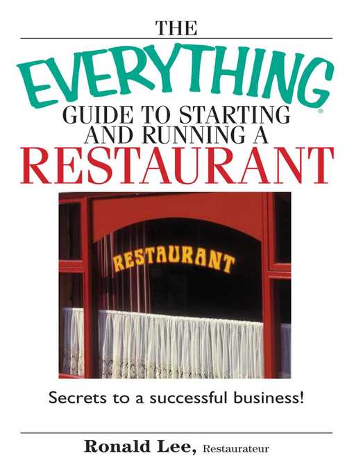 Title details for The Everything Guide to Starting and Running a Restaurant by Ronald Lee Restaurateur - Available